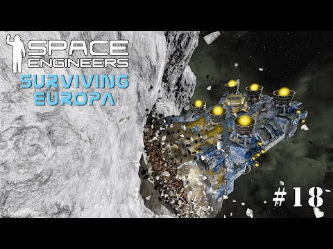 Space Engineers Surviving Europa: Getting Stone EP18
