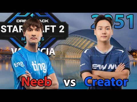 StarCraft 2 – Replay-Cast #2051 – 🇺🇸 Neeb (Protoss) vs 🇰🇷 Creator (Protoss) – DreamHack Valencia VF