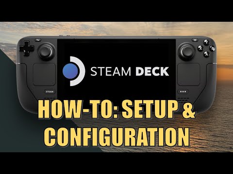 Steam Deck: Getting Started – Configuration and Tinkering "How-to" | Step-by-step Guide | Deck Tech
