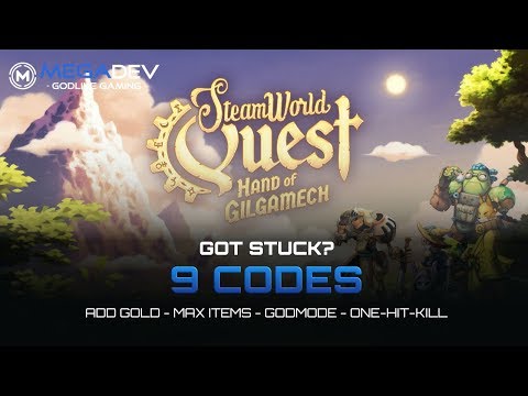 STEAMWORLD QUEST: HAND OF GILGAMECH Cheats: Godmode, OHK, … | Trainer by MegaDev