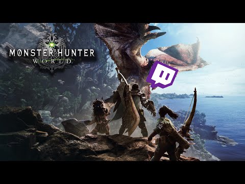 [Stream] Monster Hunter: World – 60