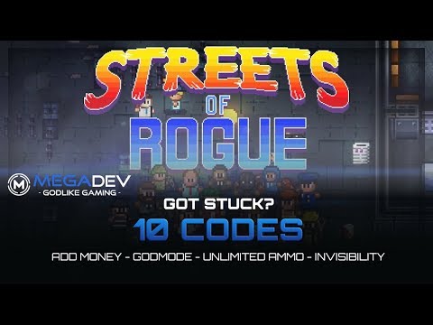 STREETS OF ROGUE Cheats: Add Money, Godmode, Unlimited Ammo, … | Trainer by MegaDev