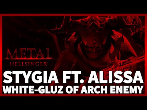 STYGIA FT. ALISSA WHITE-GLUZ OF ARCH ENEMY || METAL: HELLSINGER OST