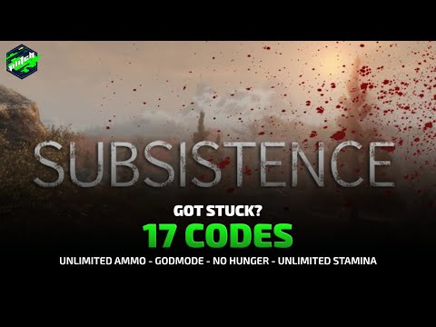 SUBSISTENCE Cheats: Unlimited Ammo, Godmode, No Hunger, Perfect Proteins, … | Trainer by PLITCH