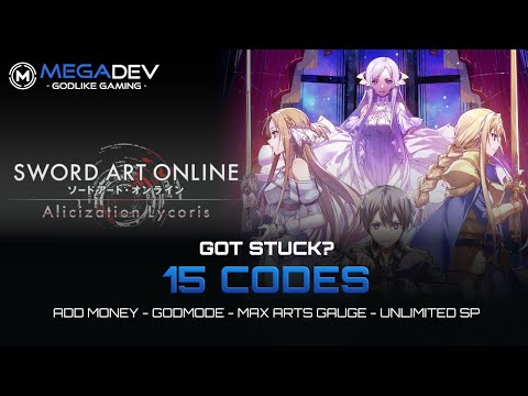 SWORD ART ONLINE ALICIZATION LYCORIS Cheats: Add Money, Godmode, … | Trainer by MegaDev