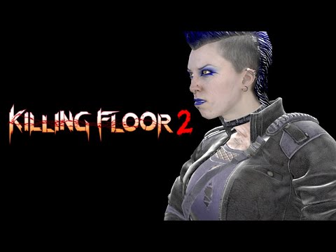 Taking Down Those Zeds | Killing Floor 2