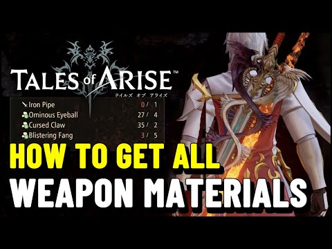 Tales of Arise All WEAPON MATERIAL Locations