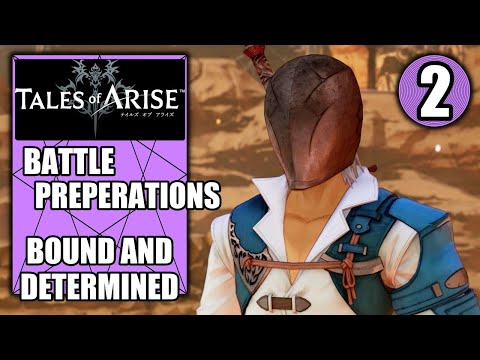 Tales of Arise – Battle Preparations – Bound and Determined – No Commentary Walkthrough Part 2