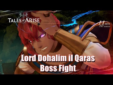 Tales of Arise – How to Beat Lord Dohalim il Qaras Boss Fight