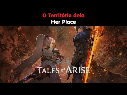 Tales of Arise – O Território dela / Her Place – 103
