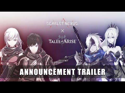TALES OF ARISE x SCARLET NEXUS Collaboration