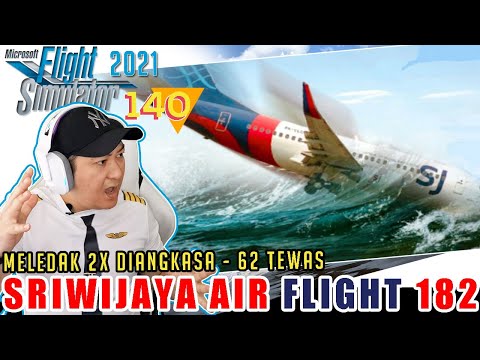 TERKUAK, SRIWIJAYA 182 ASLI – MELEDAK 2X, 62 TEWAS – Microsoft Flight Simulator 2020 Indo – Part 140