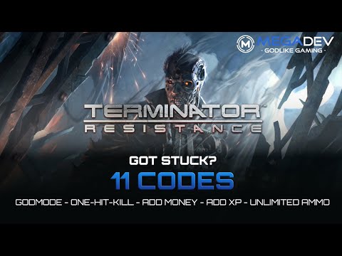 TERMINATOR – RESISTANCE Cheats: Godmode, One-Hit-Kill, Unlimited Ammo, … | Trainer by MegaDev