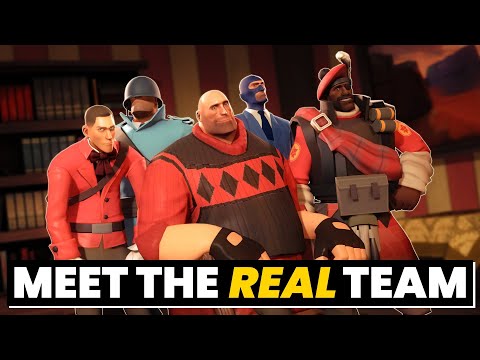 TF2: Meet the REAL Team