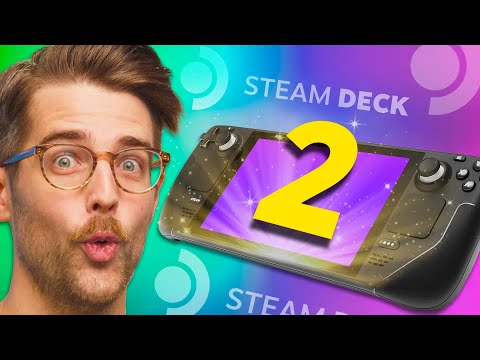 The Steam Deck 2 is Coming…