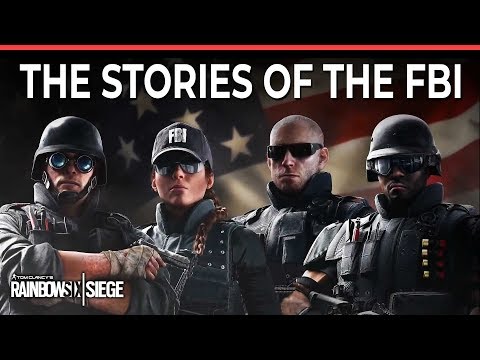 The Stories of the FBI || Lore / Story || Rainbow Six Seige