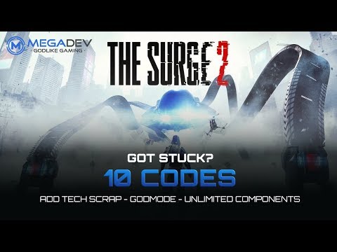 THE SURGE 2 Cheats: Add Tech Scrap, Godmode, Unlimited Components, … | Trainer by MegaDev