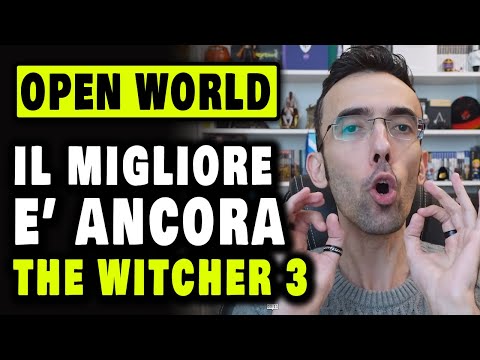 THE WITCHER 3 E' ANCORA IL MIGLIOR OPEN WORLD SUL MERCATO