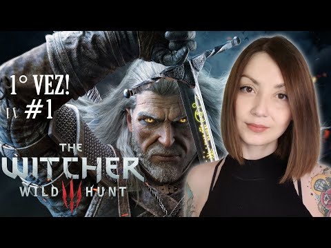 The Witcher 3: Wild Hunt PRIMEIRA VEZ! #1