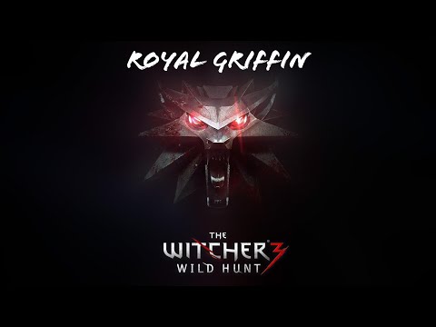 The Witcher 3 Wild Hunt (Royal Griffin) 2022