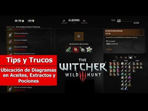 The Witcher III: Wild Hunt | Tips y Trucos | Ubicación de Diagramas en Aceites, Extractos y Pociones