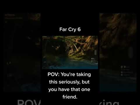 There's Always That One Friend – Far Cry 6