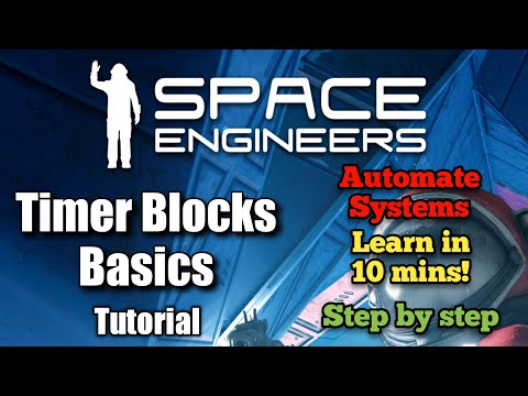 Timer Blocks Basics | Space Engineers