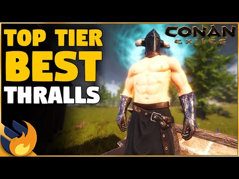 TOP 20 BEST FIGHTER THRALLS | Conan Exiles |