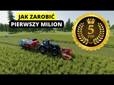 TOP 5 BANALNYCH SPOSOBÓW NA PIERWSZY MILION W FARMING SIMULATOR 22