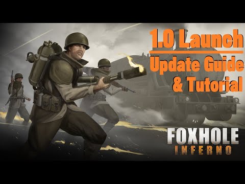 Trains, Logistic Facilities, Flamethrowers, Rocket Artillery & More! [Inferno] -Foxhole (Update 1.0)