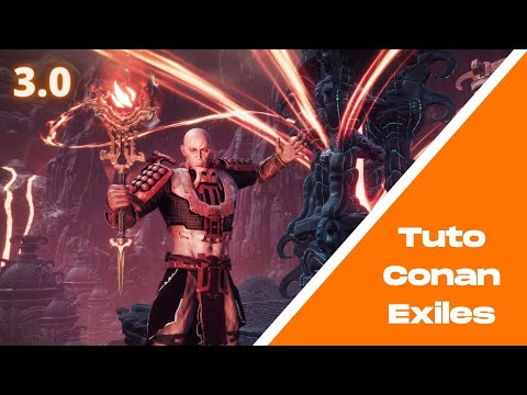 Tuto Conan Exiles – Détails sur la mise à jour 3.0 (Age of Sorcery – Sword & Sorcery)