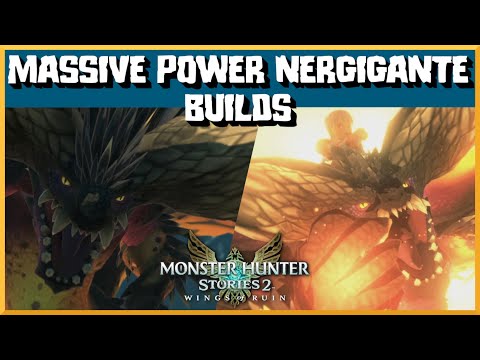 Two EXTREMELY POWERFUL Nergigante Builds – Monster Hunter Stories 2