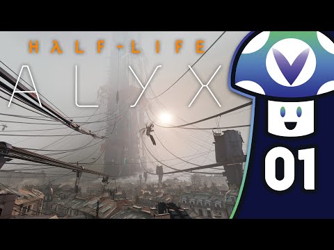 [Vinesauce] Vinny – Half-Life: Alyx (PART 1)