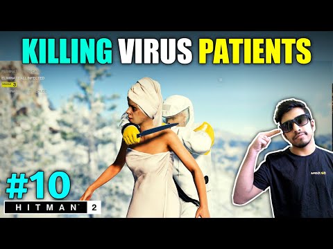VIRUS PATIENTS FOUND IN JAPAN | HITMAN 2 GAMEPLAY #10