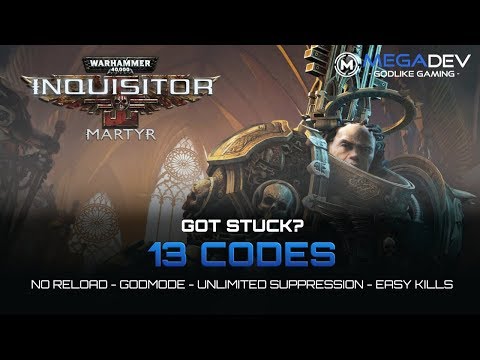 WARHAMMER 40,000: INQUISITOR – MARTYR Cheats: Godmode, Easy Kills, … | Trainer by MegaDev