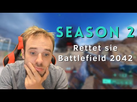Wie gut ist die Season 2? Mein persönliches Fazit – Battlefield 2042