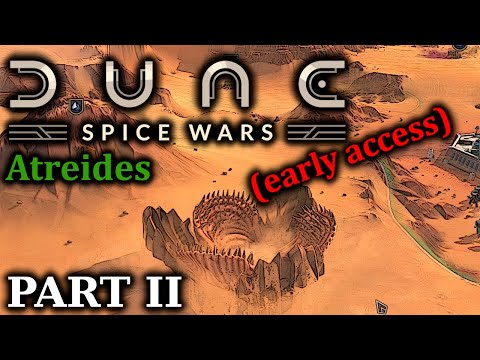 WORMSIGN! – House Atreides | DUNE: Spice Wars (early access) | part 2