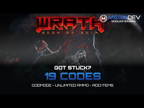 WRATH – AEON OF RUIN Cheats: Godmode, Unlimited Ammo, Add Items, …  Trainer by MegaDev