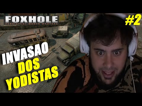 YODA DOMINANDO TERRITORIO NO FOXHOLE Parte 2 | Lives do Yoda