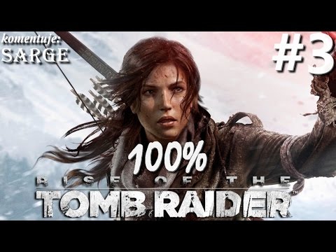 Zagrajmy w Rise of the Tomb Raider (100%) odc. 3 – Walka o przetrwanie