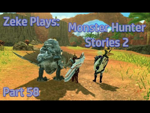 Zeke Plays: Monster Hunter Stories 2: Wings of Ruin Part 58 (Let`s Play)