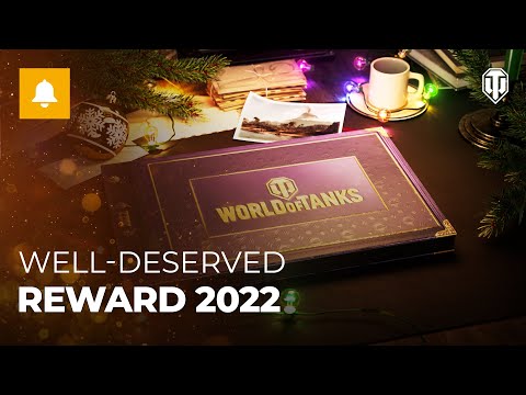 Well-Deserved Reward 2022 in World of Tanks!