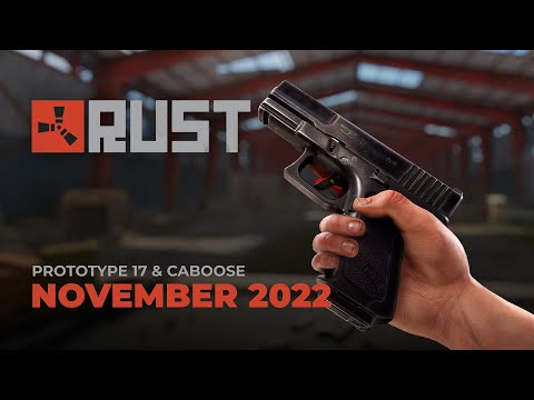Rust – Prototype 17