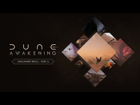 Dune: Awakening | Shigawire Reels – Part 6