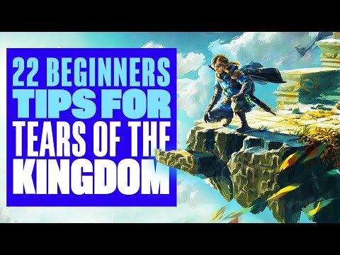 22 TEARS OF THE KINGDOM Beginners’ Tips – NEW Tears of the Kingdom Switch Gameplay!