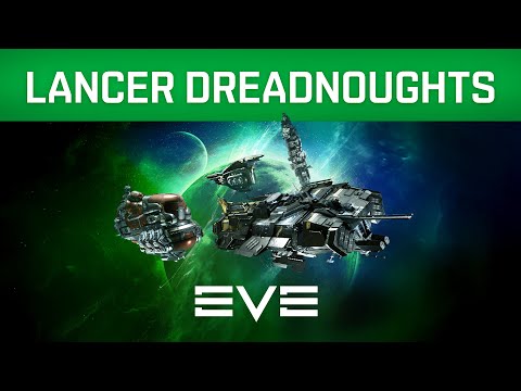 EVE ONLINE | VIRIDIAN – LANCER DREADNOUGHTS