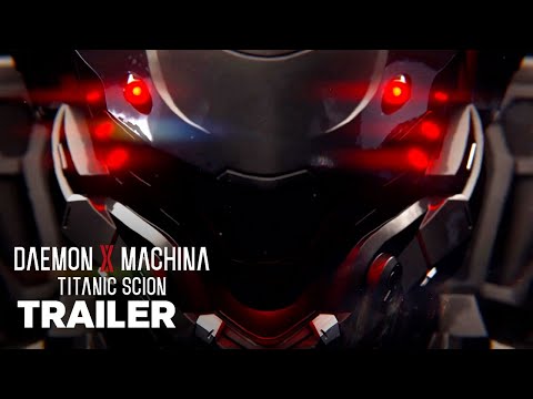 Daemon X Machina Titanic Scion Teaser Trailer