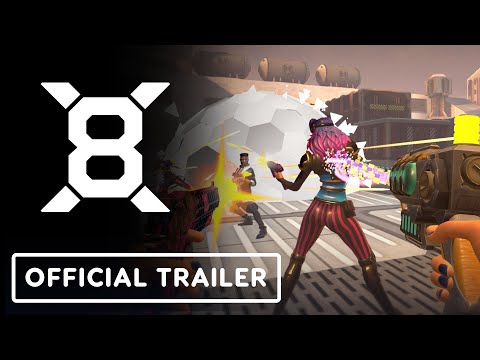 X8 – Official Early Access Launch Trailer