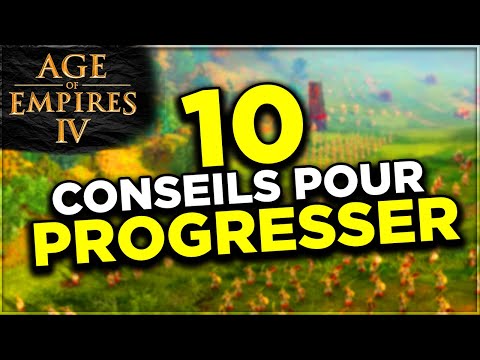 Age Of Empires 4 ⚔️ | 10 CONSEILS POUR PROGRESSER !