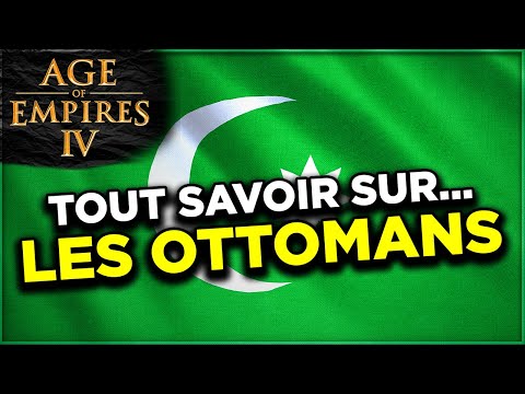 Age Of Empires 4 ⚔️ | LES OTTOMANS en DETAIL !